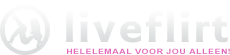 liveflirt - helemaal voor jou alleen!